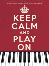 Keep Calm And Play On