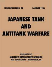 Japanesetankandantitankwarfare (Specialseries, No.34): Astudyoftotalwarstrategy.