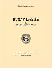 Rvnaf Logistics (U.S. Army Center for Military History Indochina Monograph Series): German Experiences in World War II