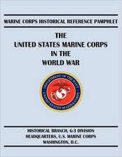 The United States Marine Corps in the World War