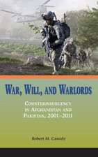 War, Will, and Warlords