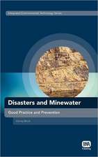 Disasters and Minewater