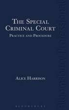 The Special Criminal Court: Practice and Procedure