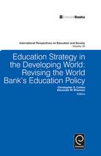 Education Strategy in the Developing World – Revising the World Bank`s Education Policy