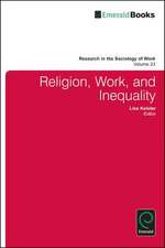 Religion, Work, and Inequality