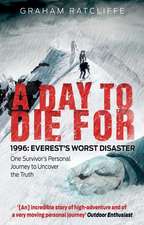 A Day to Die for: One Survivor's Personal Journey to Uncover the Truth