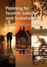 Planning for Tourism, Leisure and Sustainability – International Case Studies