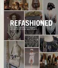 Refashioned