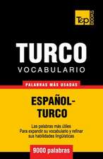 Vocabulario Espanol-Turco - 9000 Palabras Mas Usadas: Organization, Finance and Capital Markets