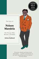 The Story of Nelson Mandela