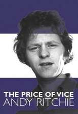 The Price of Vice Andy Ritchie