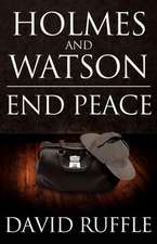 Holmes and Watson End Peace