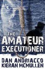 The Amateur Executioner