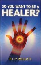 So You Want To be A Healer?