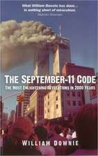 September–11 Code, The – The most enlightening revelations in 2000 years