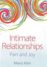 Intimate Relationships – Pain and Joy