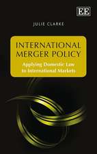 International Merger Policy – Applying Domestic Law to International Markets