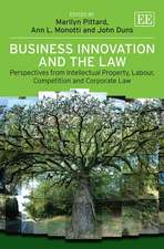 Business Innovation and the Law – Perspectives from Intellectual Property, Labour, Competition and Corporate Law