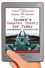 Keynes′s General Theory for Today – Contemporary Perspectives