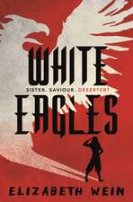 Wein, E: WHITE EAGLES