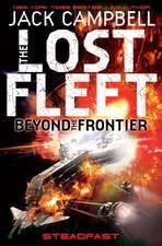 The Lost Fleet : Beyond the Frontier - Steadfast