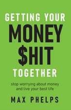 Getting Your Money $hit Together