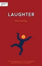 Independent Thinking on Laughter