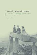 Poetry by Women in Ireland – A Critical Anthology 1870–1970