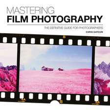 Mastering Film Photography