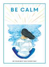 Be Calm