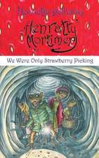 Henratty Mortimer - We Were Only Strawberry Picking