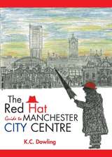 The Red Hat Guide to Manchester City Centre