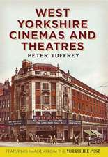 West Yorkshire Cinemas and Theatres