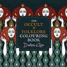 Lore, D: The Occult & Folklore Colouring Book