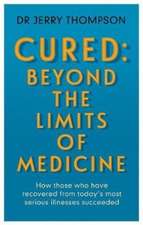 Curing the Incurable: Beyond the Limits of Medicine