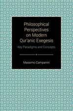 Philosophical Perspectives on Modern Qur'anic Exegesis