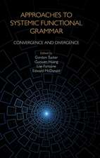 Approaches to Systemic Functional Grammar