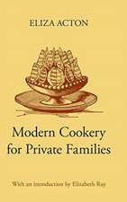 Modern Cookery for Private Families