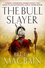 Macbain, B: Bull Slayer