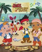 Disney Junior Jake and the Never Land Pirates Magical Story