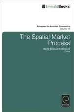 The Spatial Market Process