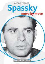 Spassky: Move by Move