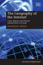 The Geography of the Internet – Cities, Regions and Internet Infrastructure in Europe