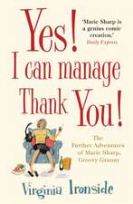 Yes! I Can Manage, Thank You!