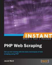 Instant Web Scraping with PHP How-to