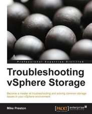 Troubleshooting Vsphere Storage: The Definitive Admin Handbook Second Edition