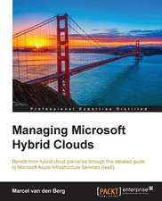 Managing Microsoft Hybrid Clouds