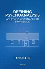 Defining Psychoanalysis: Achieving a Vernacular Expression