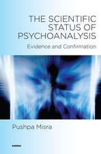 The Scientific Status of Psychoanalysis: Evidence and Confirmation