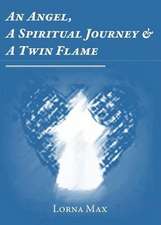 An Angel, a Spiritual Journey & a Twin Flame